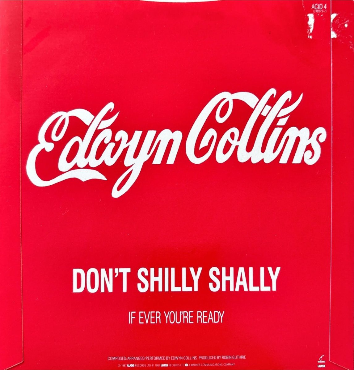 Edwyn Collins - Don't Shilly Shally - 45rpm records