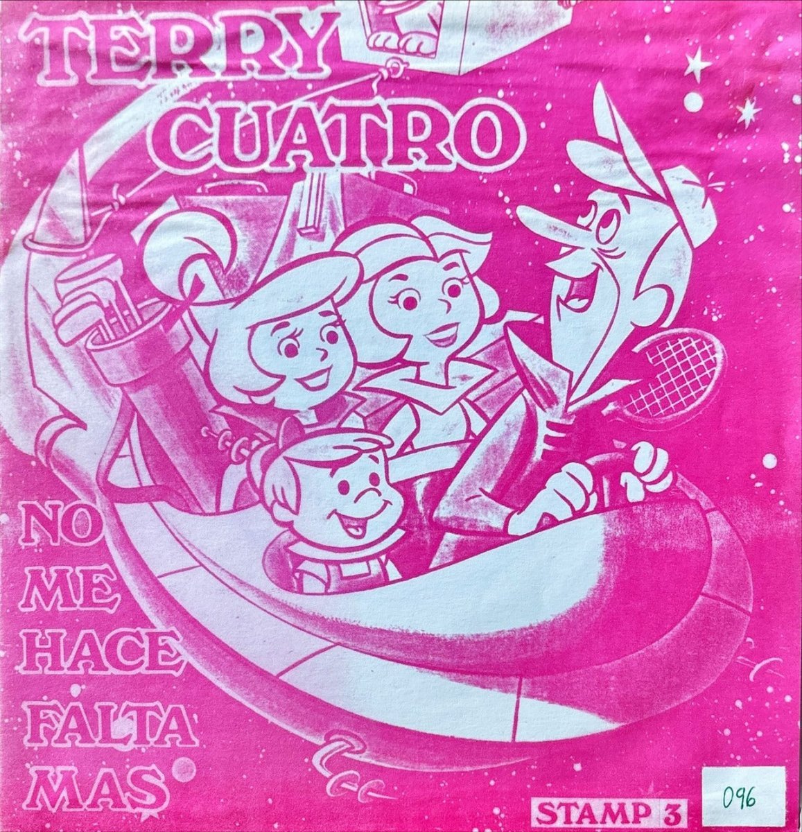 Terry Cuatro / The Fat Tulips – No Me Hace Falta Mas / The Way Things Are - 45rpm records