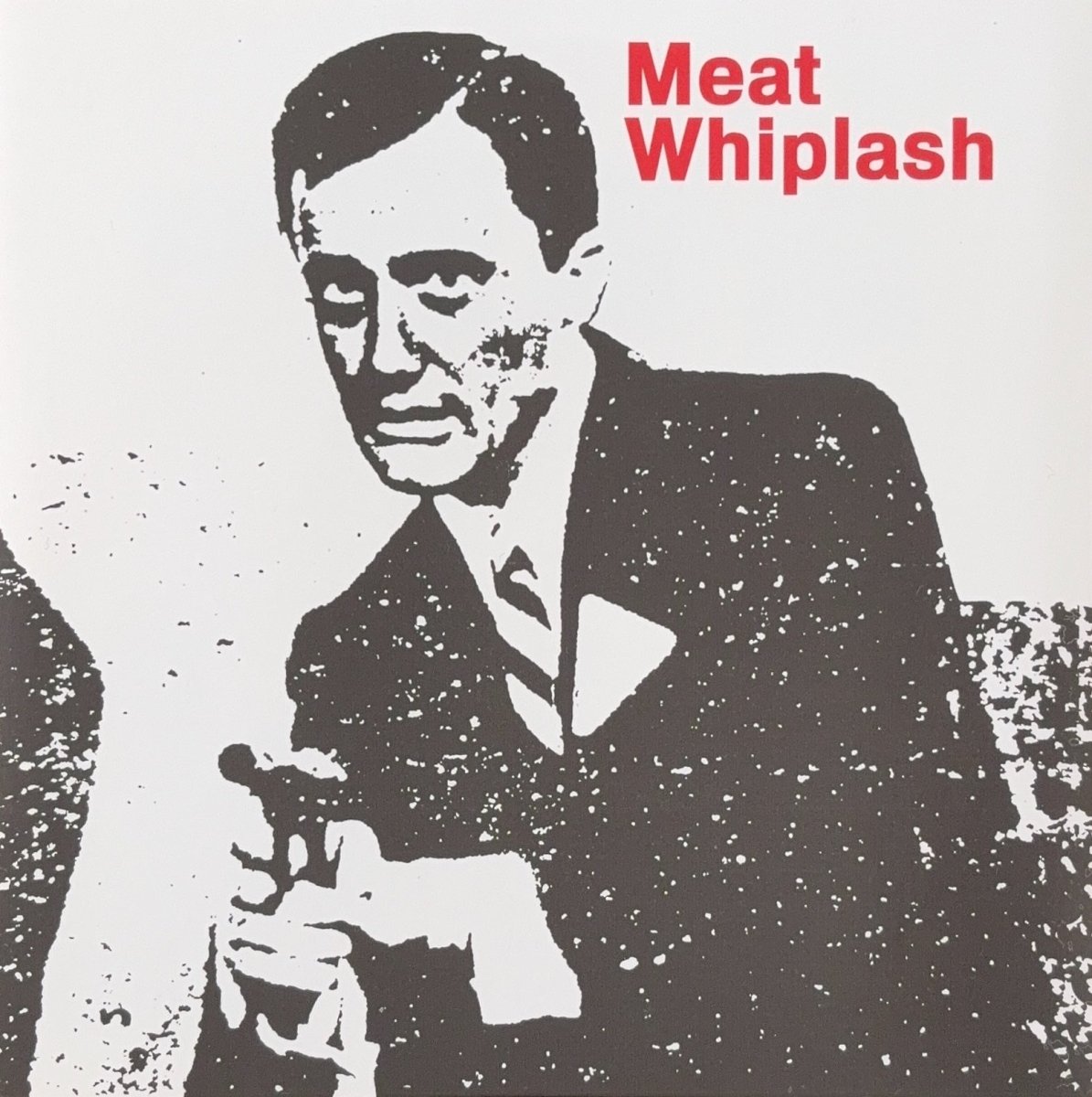 Meat Whiplash – Don’t Slip Up - 45rpm records