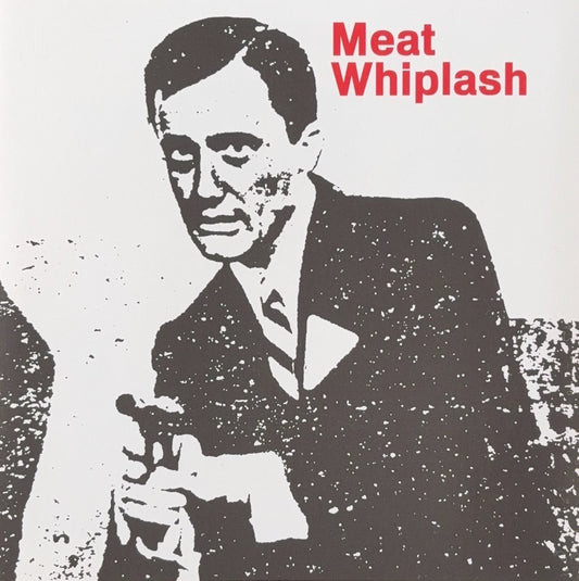Meat Whiplash – Don’t Slip Up - 45rpm records