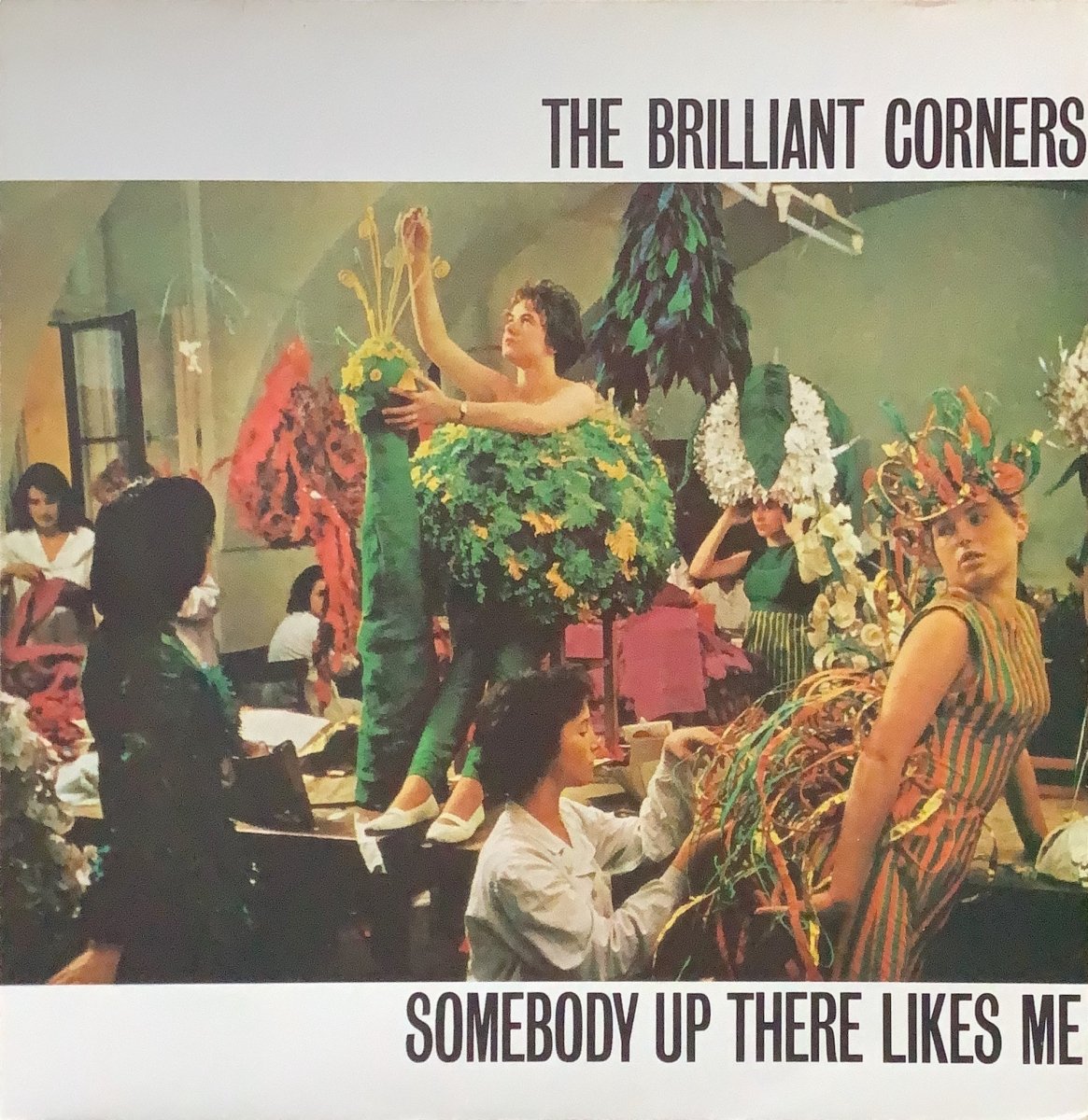 The Brilliant Corners – Somebody Up There Likes Me - 45rpm records