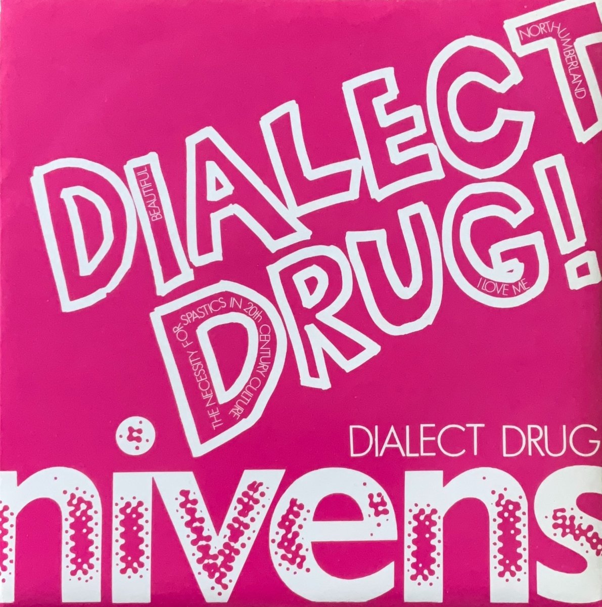 Nivens – Dialect Drug! - 45rpm records