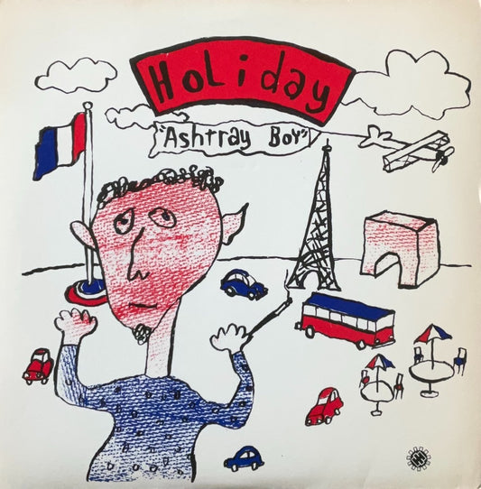 Holiday / Ashtray Boy – Ashtray Boy / Holiday - 45rpm records