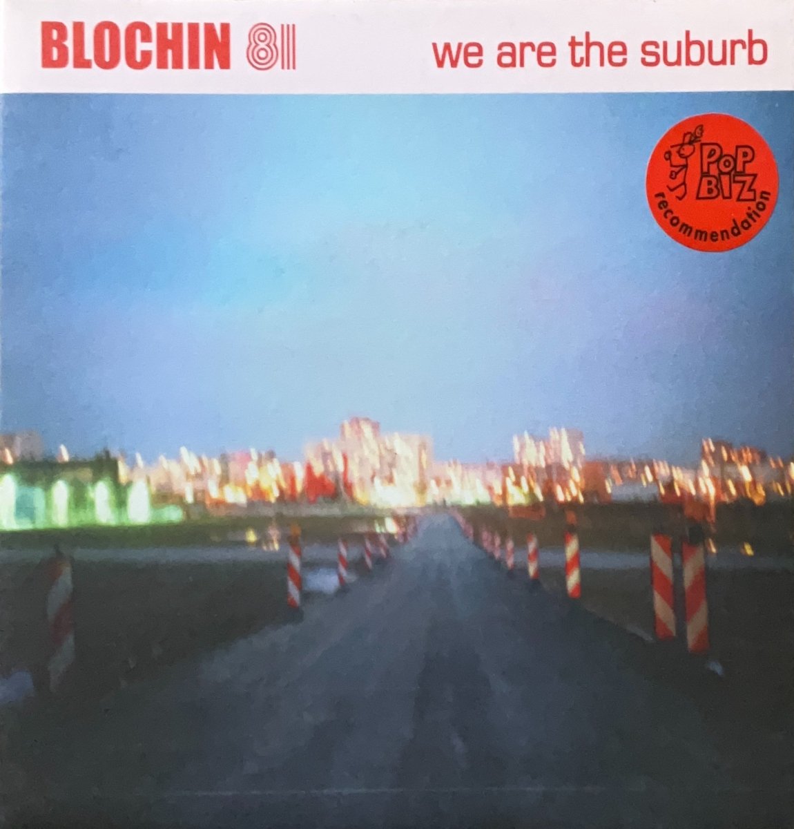 Blochin 81 – We Are The Suburb - 45rpm records
