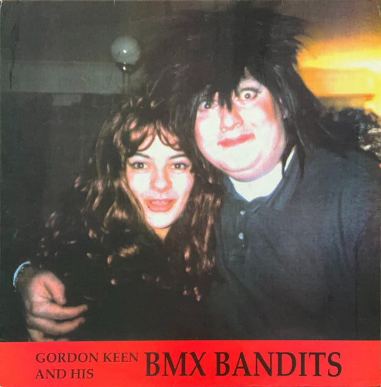 Gordon Keen And His BMX Bandits – Gordon Keen And His BMX Bandits - 45rpm records