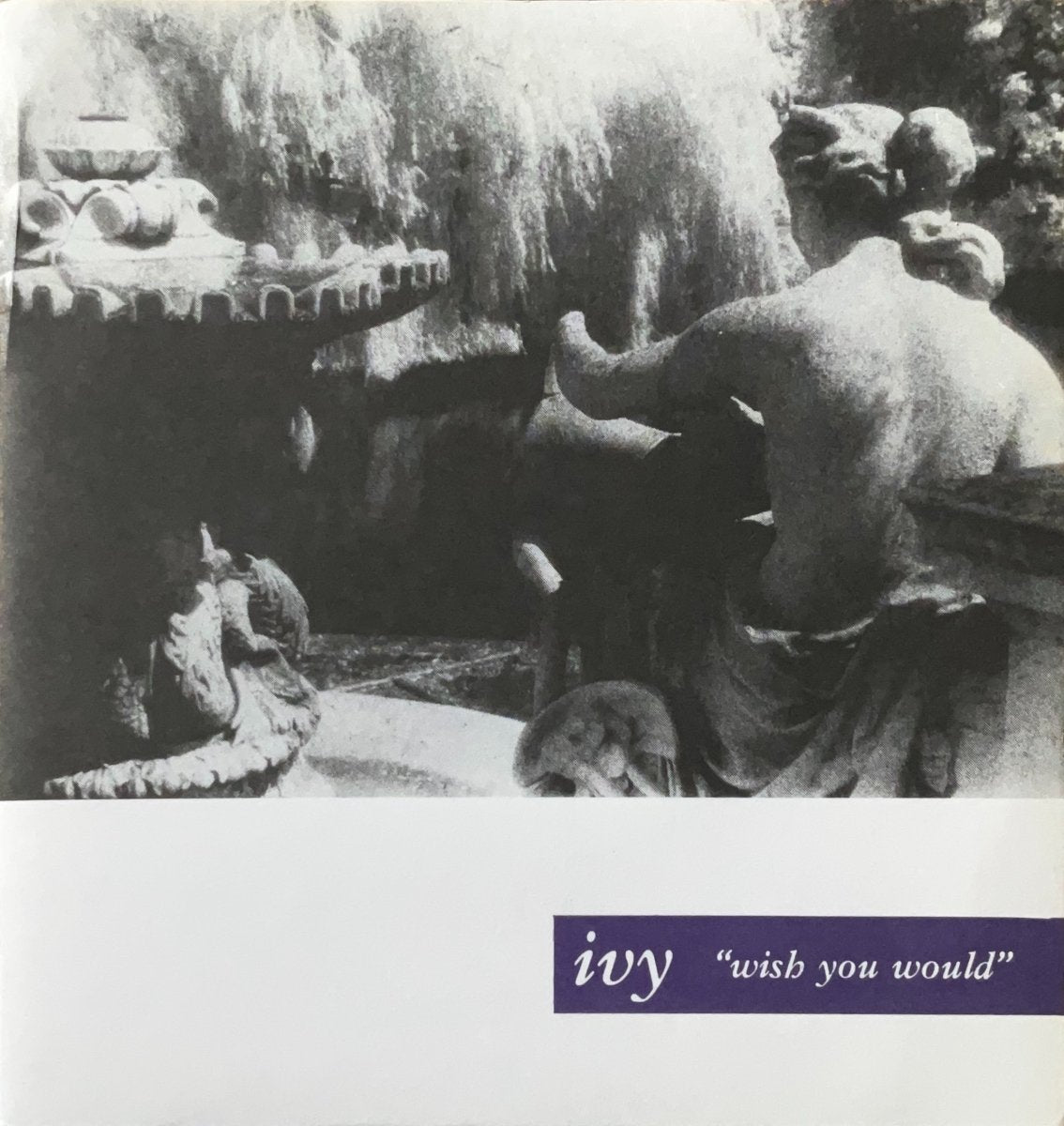 Ivy – Wish You Would - 45rpm records
