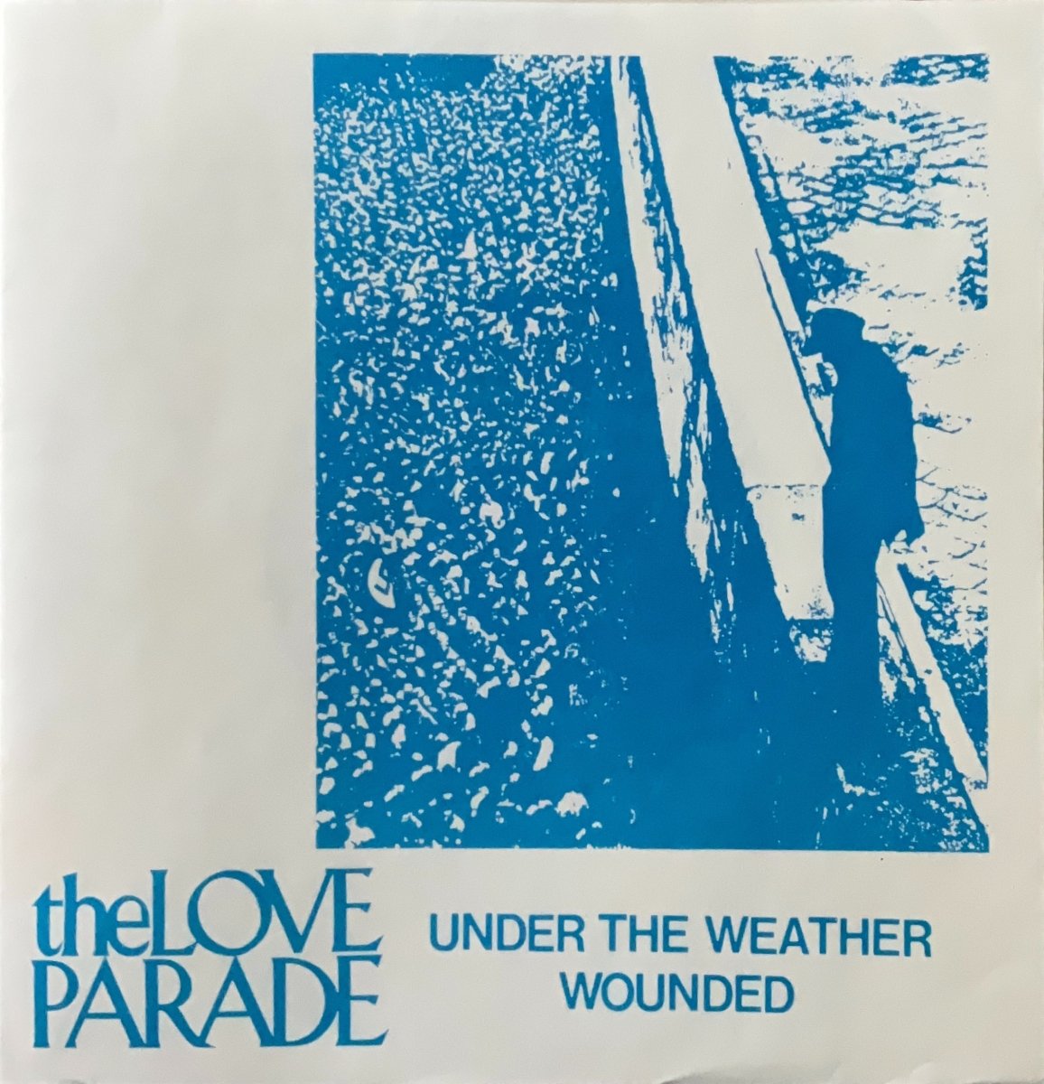The Love Parade – Under The Weather - 45rpm records
