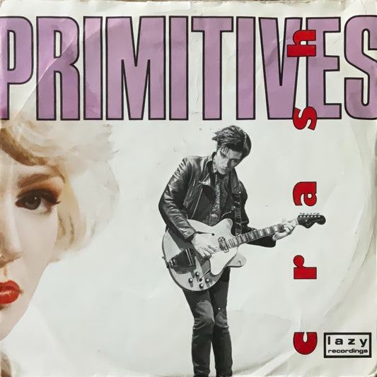 Primitives – Crash - 45rpm records