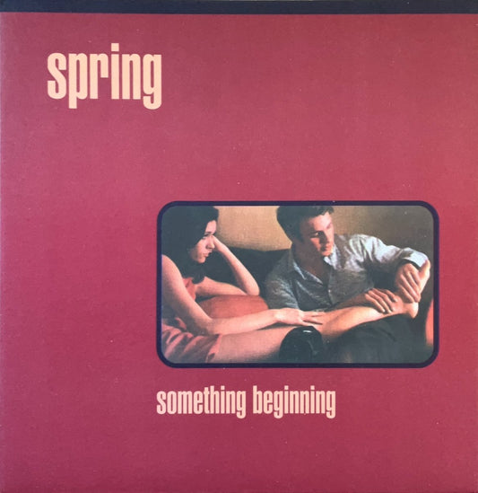 Spring – Something Beginning - 45rpm records