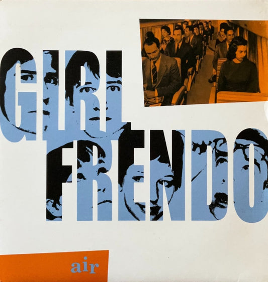 Girlfrendo – Air - 45rpm records