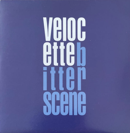Velocette – Bitterscene - 45rpm records