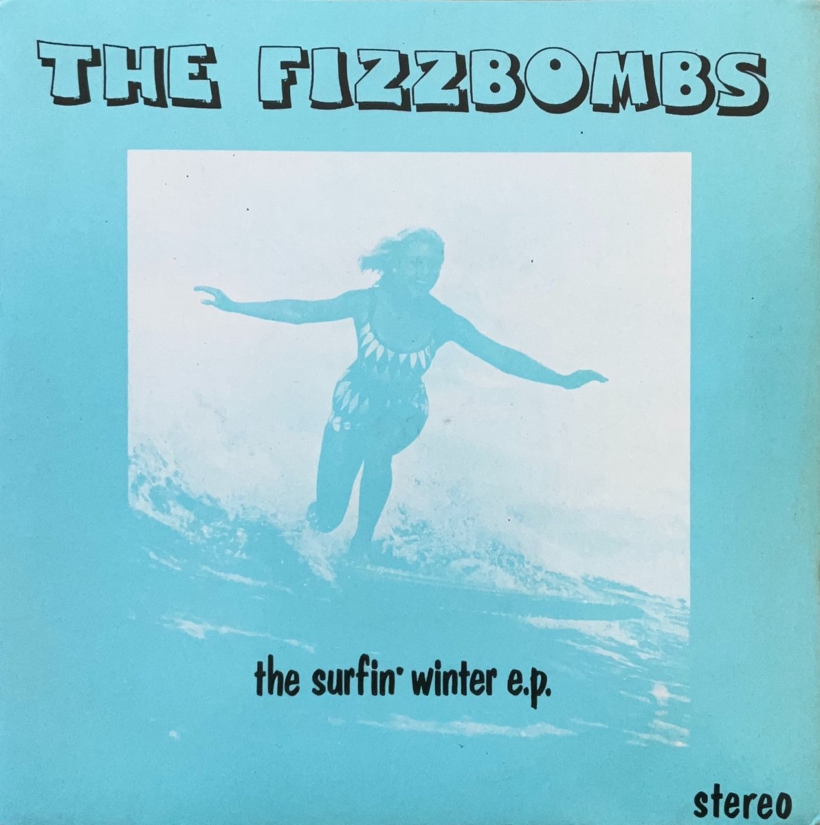 The Fizzbombs – The Surfin' Winter EP - 45rpm records