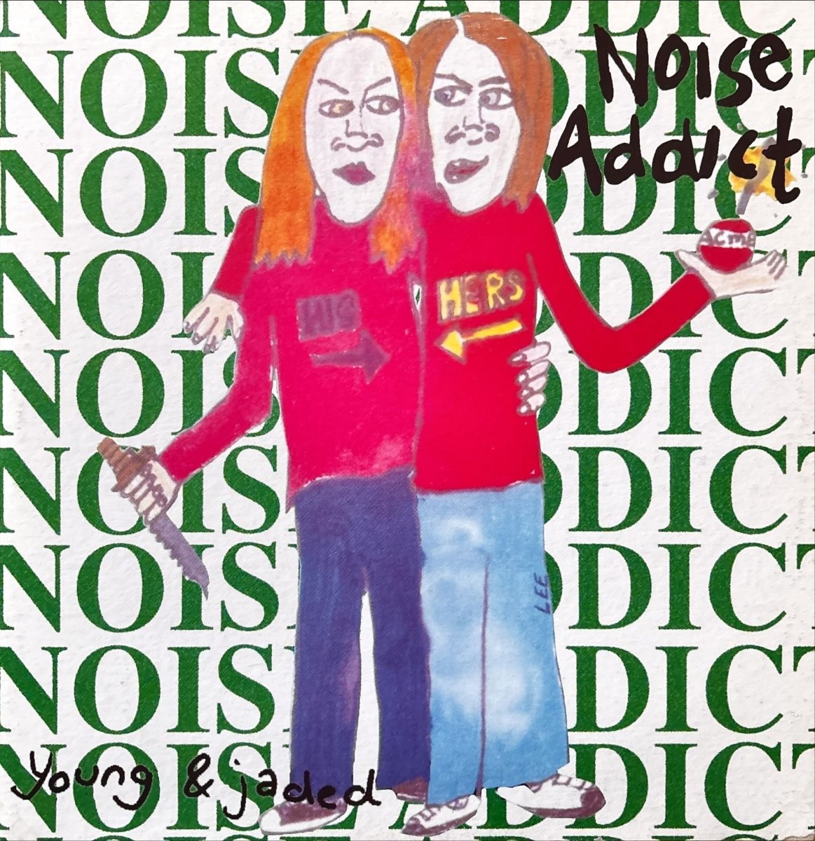 Noise Addict – Young & Jaded - 45rpm records