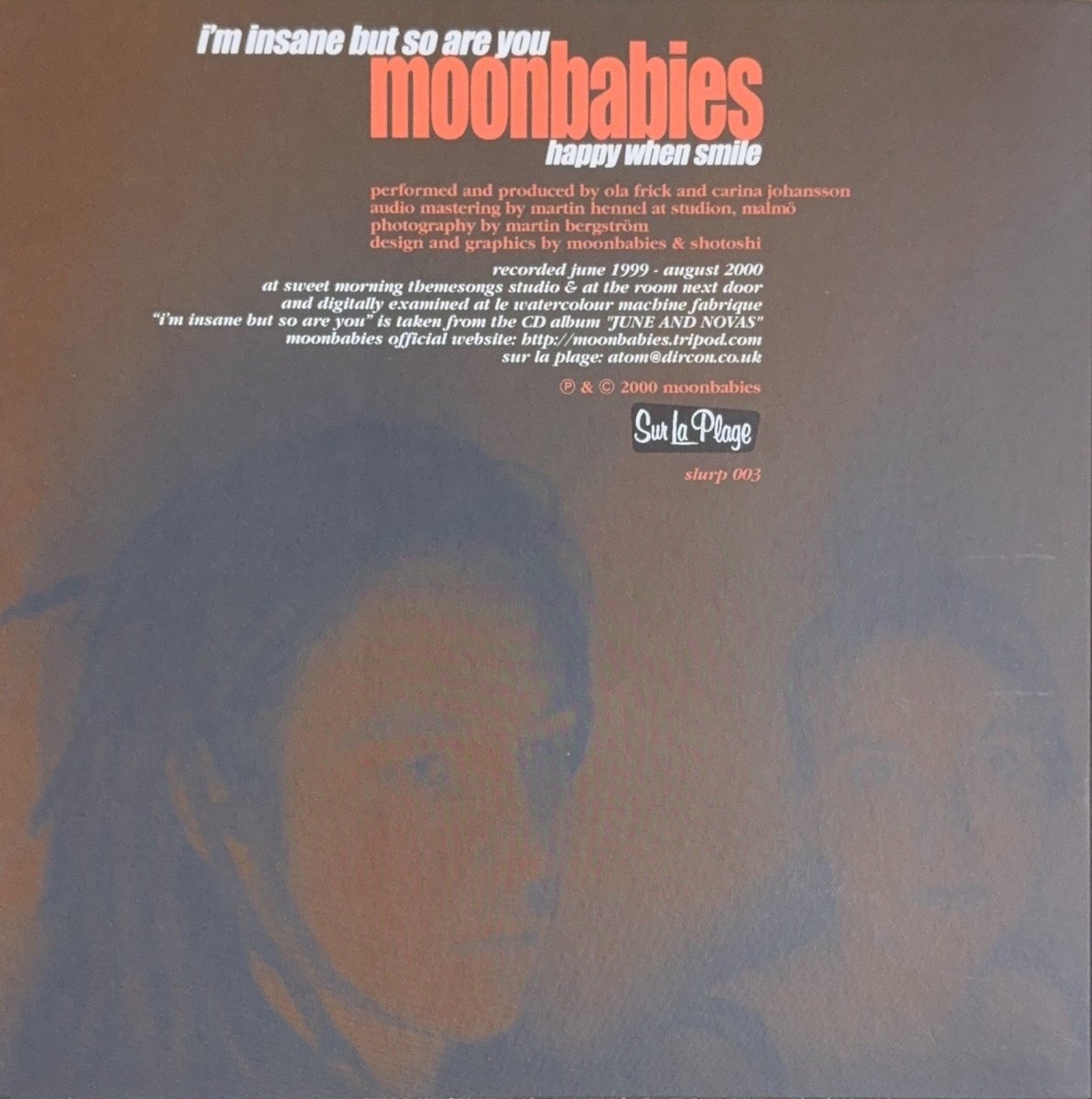 Moonbabies – I'm Insane But So Are You - 45rpm records