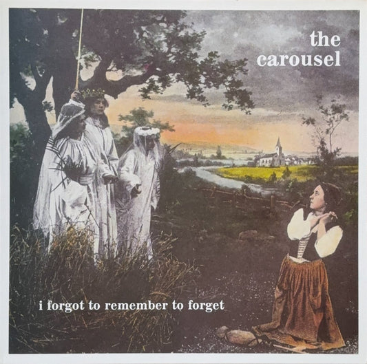 The Carousel – I Forgot To Remember To Forget - 45rpm records
