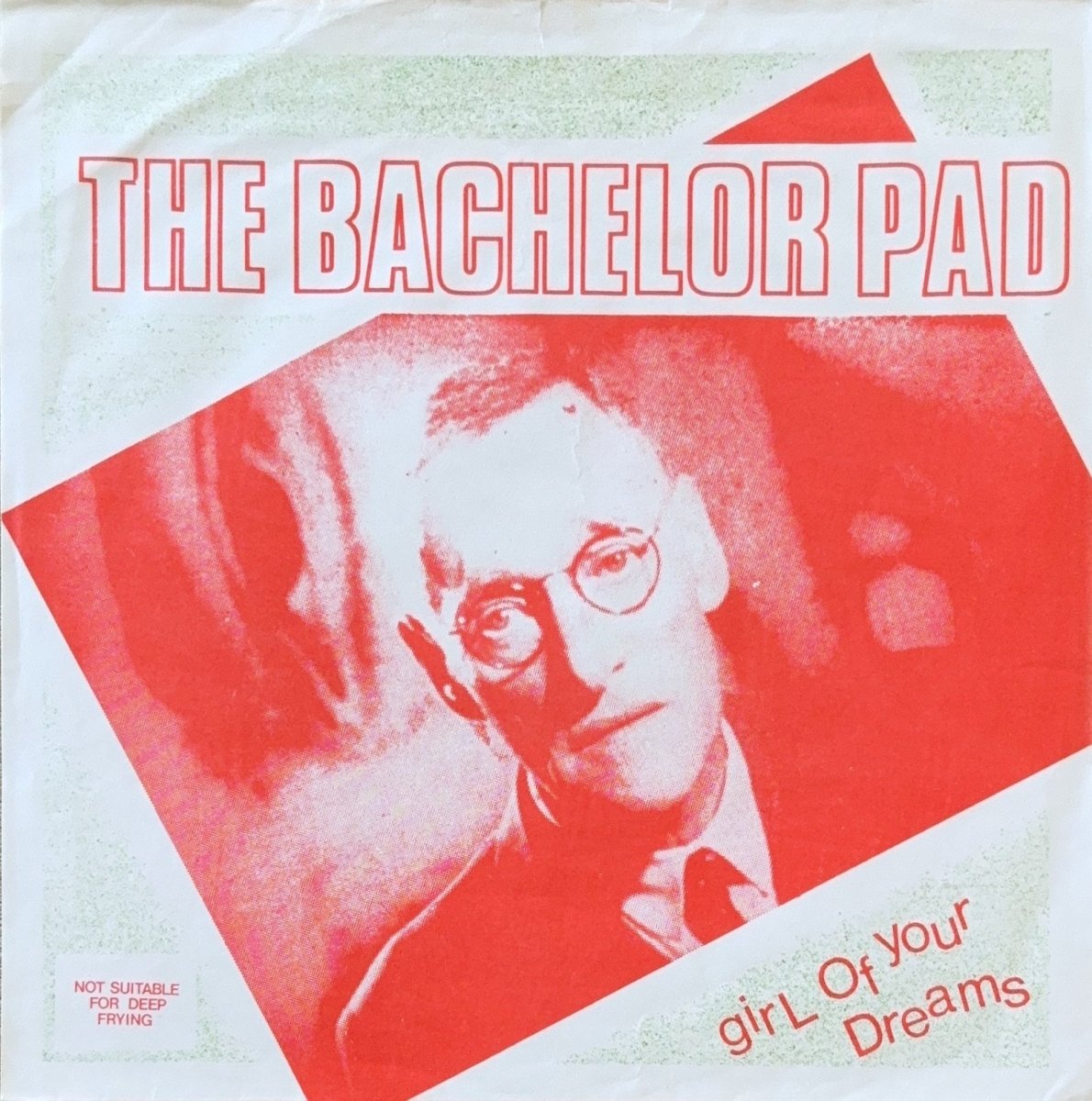The Bachelor Pad / Baby Lemonade – Girl Of Your Dreams / Jiffy Neckwear Creation - 45rpm records