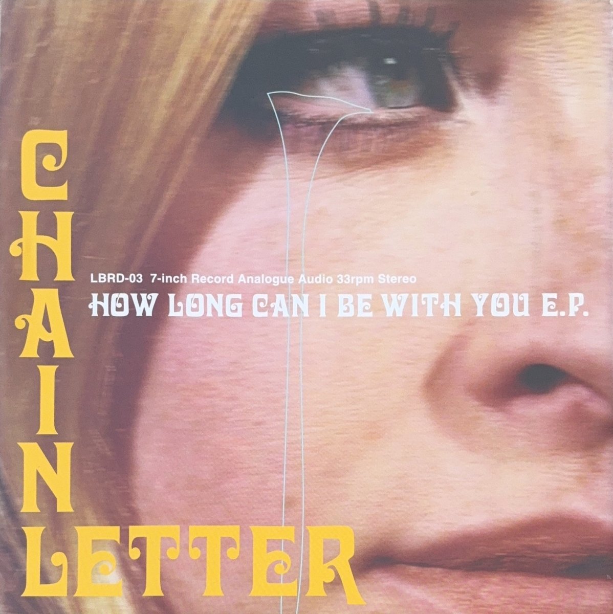 Chain Letter – How Long Can I Be With You E.P. - 45rpm records