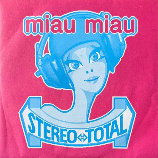Stereo Total – Miau Miau - 45rpm records