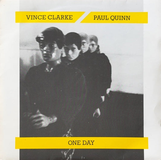 Vince Clarke, Paul Quinn – One Day - 45rpm records