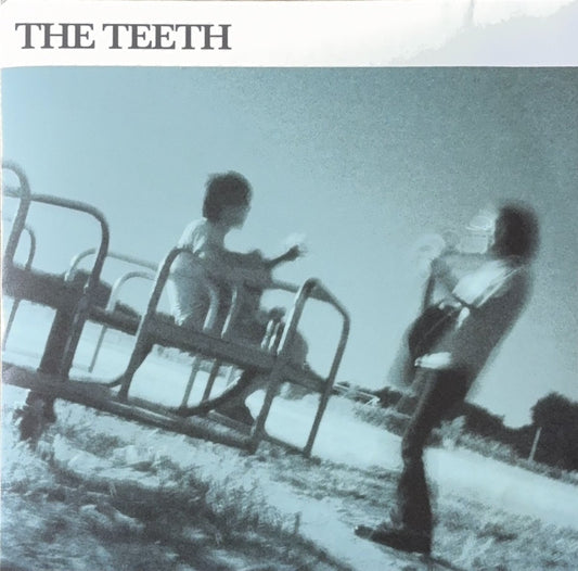 The Teeth – The Teeth - 45rpm records
