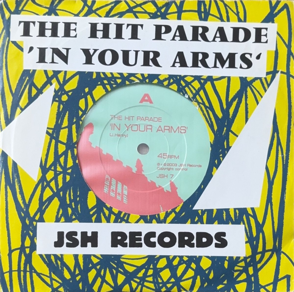 The Hit Parade – In Your Arm - 45rpm records