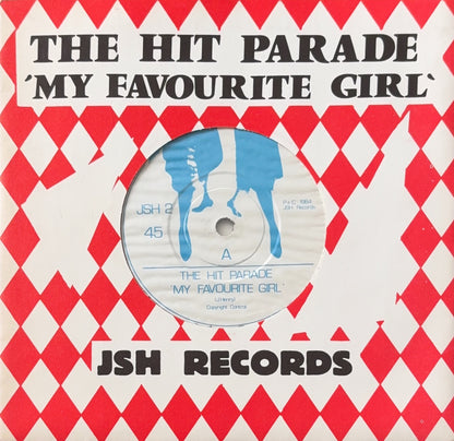 The Hit Parade – My Favourite Girl