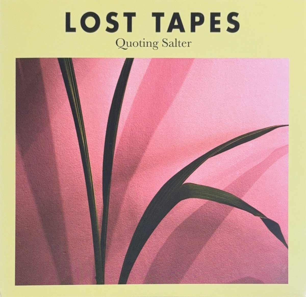 Lost Tapes – Quoting Salter - 45rpm records