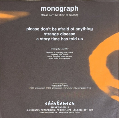 Monograph – Please Don't Be Afraid Of Anything - 45rpm records