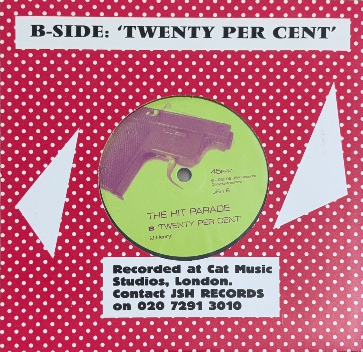 The Hit Parade – My Stupid Band - 45rpm records