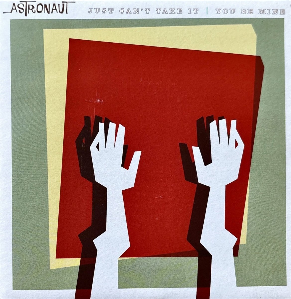 Astronaut – Just Can't Take It - 45rpm records