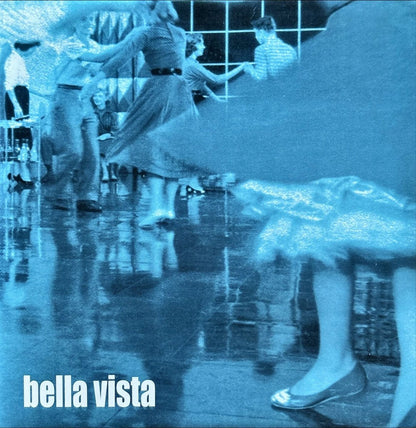 Bella Vista - Was The Last EP - 45rpm records