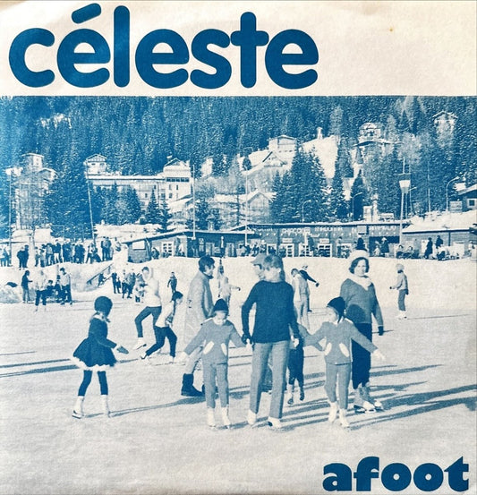 Céleste – Afoot - 45rpm records