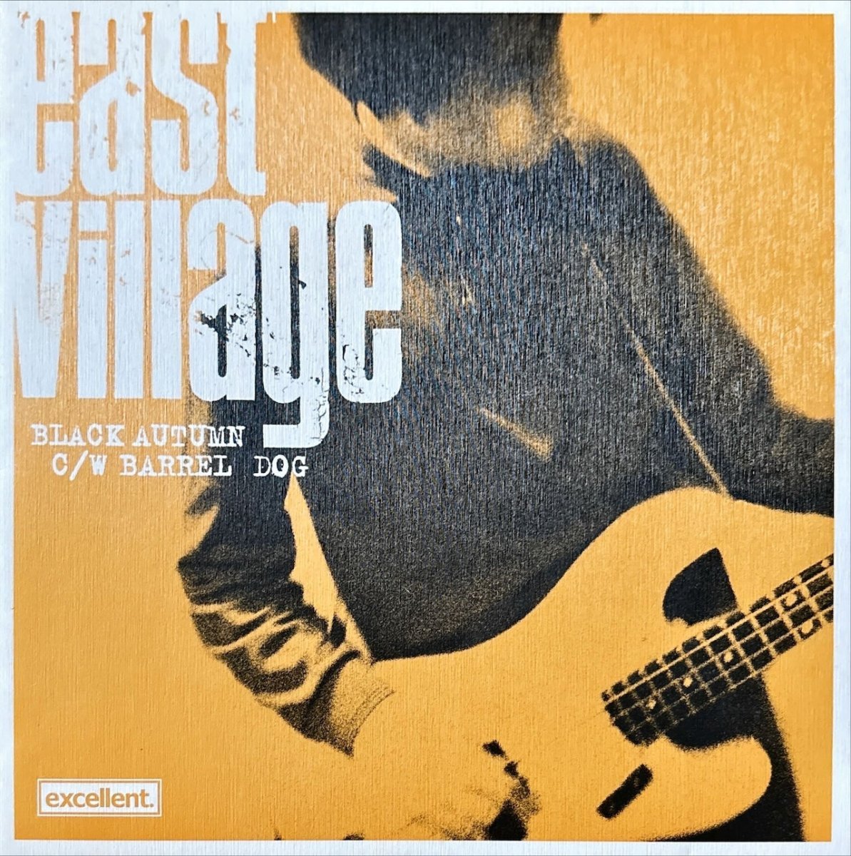 East Village – Black Autumn / Barrel Dog - 45rpm records