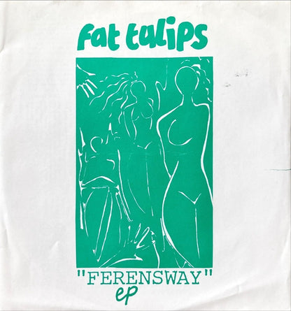 Fat Tulips - Ferensway EP - 45rpm records