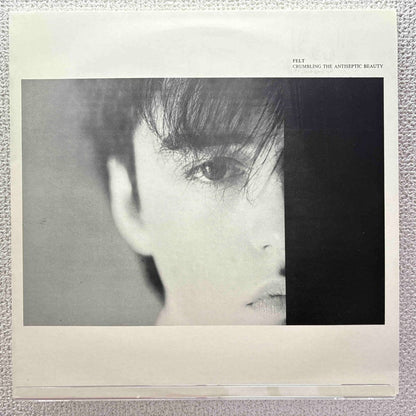 Felt - Crumbling The Antiseptic Beauty - 45rpm records