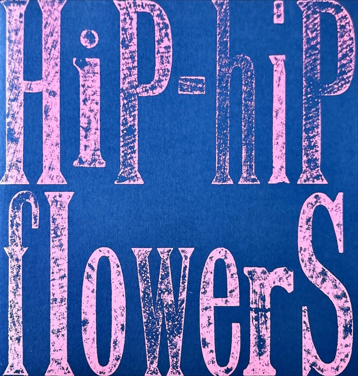 Hurrah! – Hip - Hip / Flowers - 45rpm records