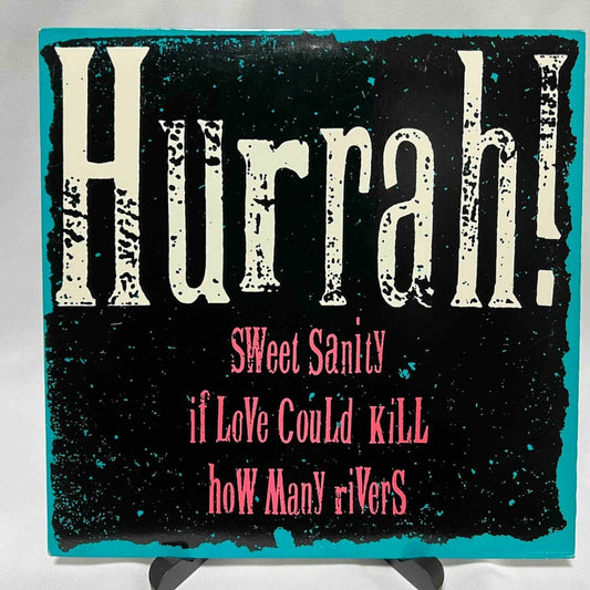 Hurrah! - Sweet Sanity - 45rpm records