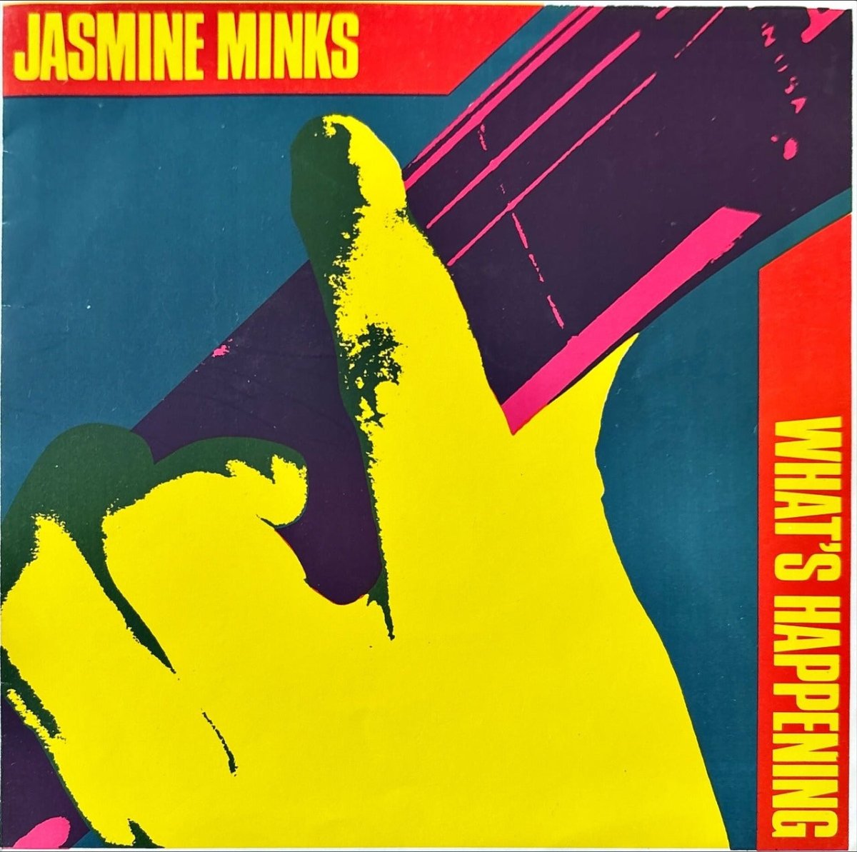Jasmine Minks - What's Happening - 45rpm records