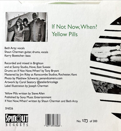 Jetstream Pony – If Not Now, When? / Yellow Pills - 45rpm records