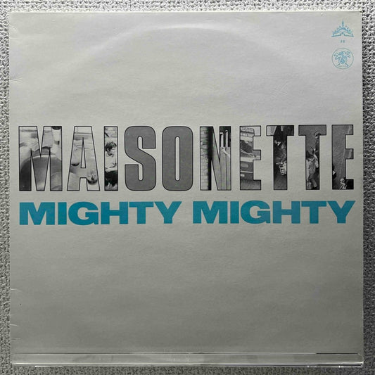 Mighty Mighty - Maisonette - 45rpm records
