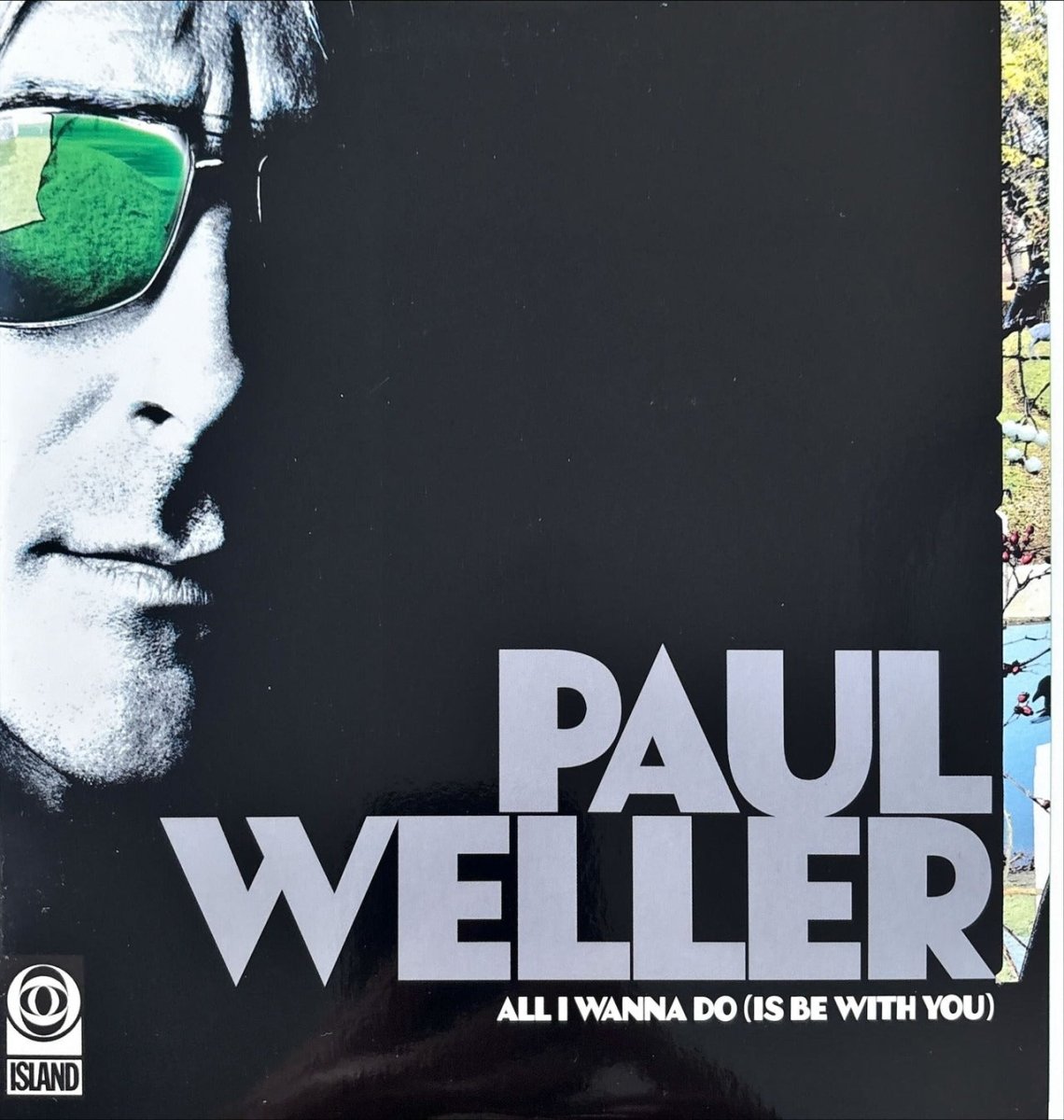 Paul Weller - All I Wanna Do - 45rpm records