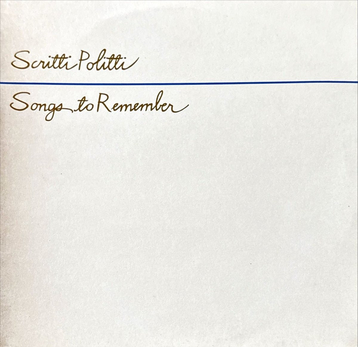 Scritti Politti - Songs To Remember - 45rpm records