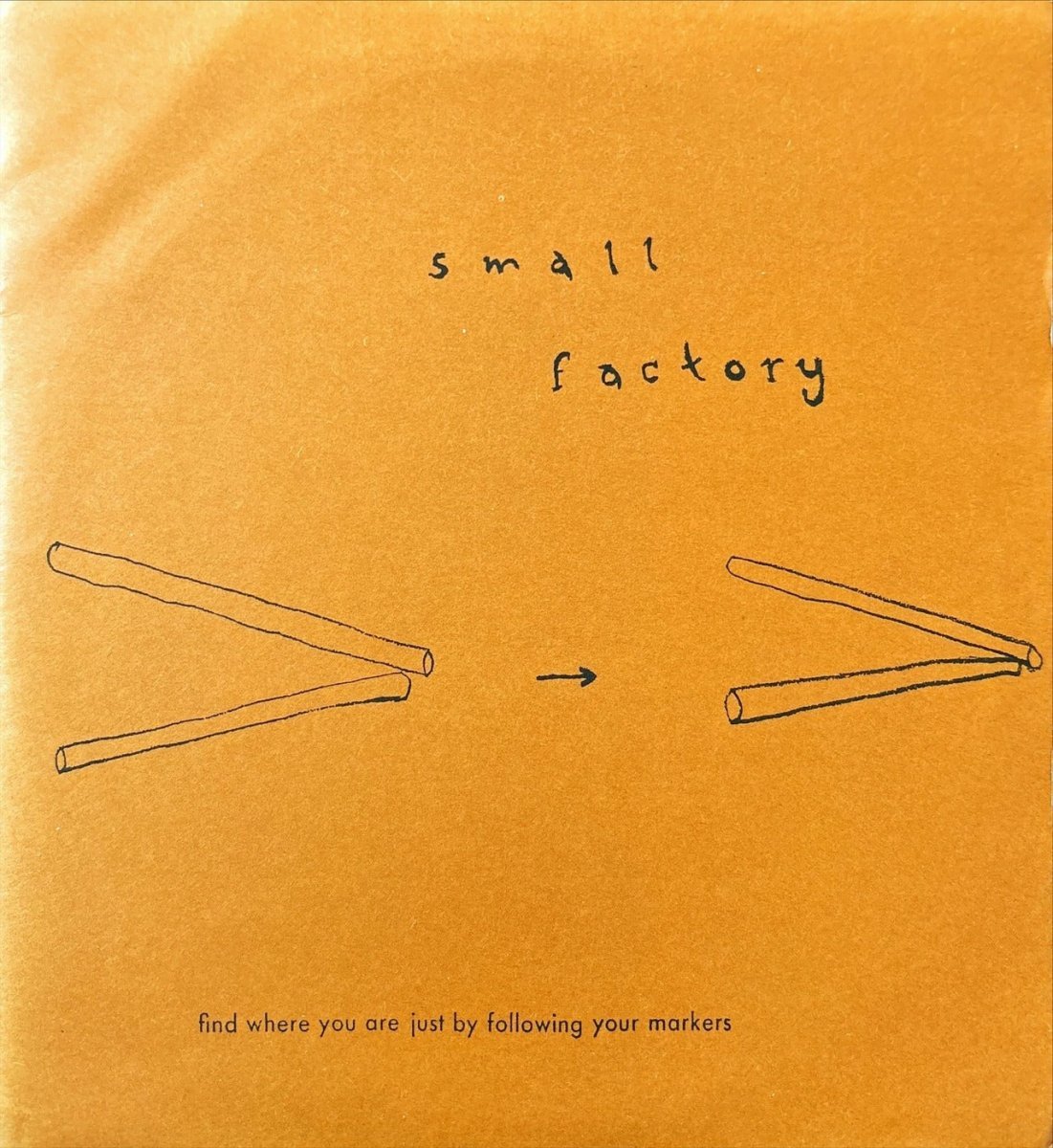 Small Factory - Lose Your Way - 45rpm records