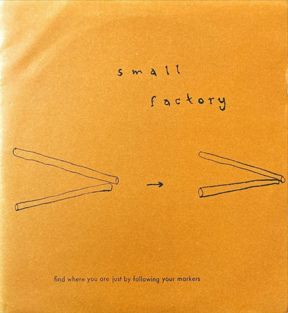 Small Factory - Lose Your Way - 45rpm records