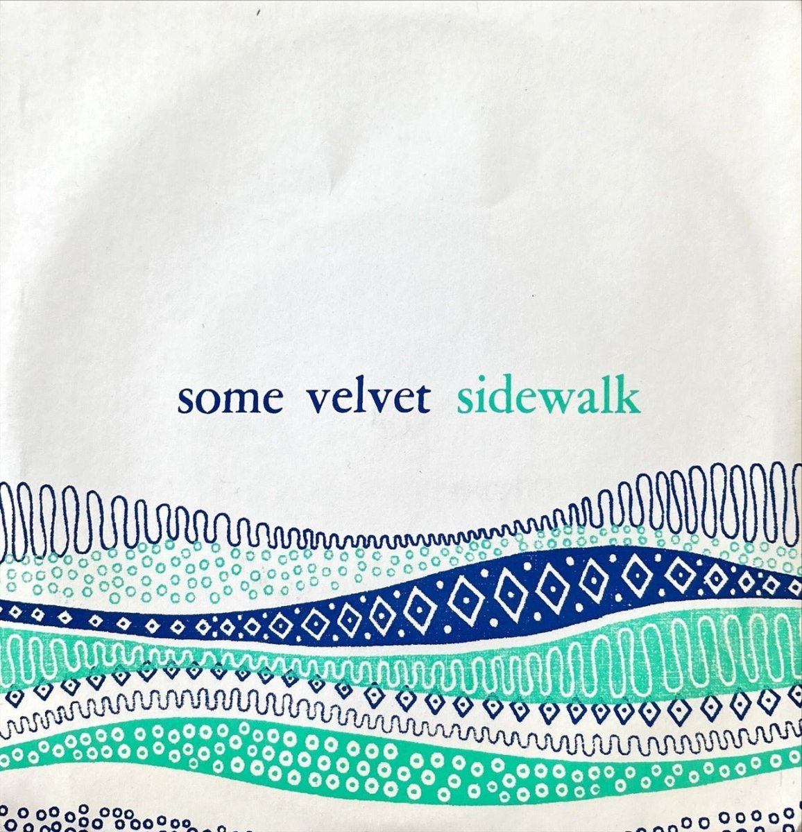 Some Velvet Sidewalk – Free From It - 45rpm records