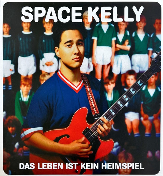 Space Kelly - Das Leben Ist Kein Heimspiel - 45rpm records