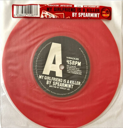 Spearmint - My Girlfriend Is A Killer - 45rpm records