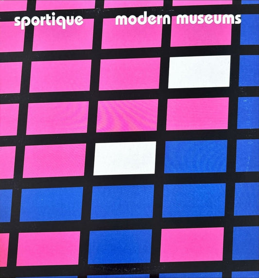 Sportique - Modern Museums - 45rpm records