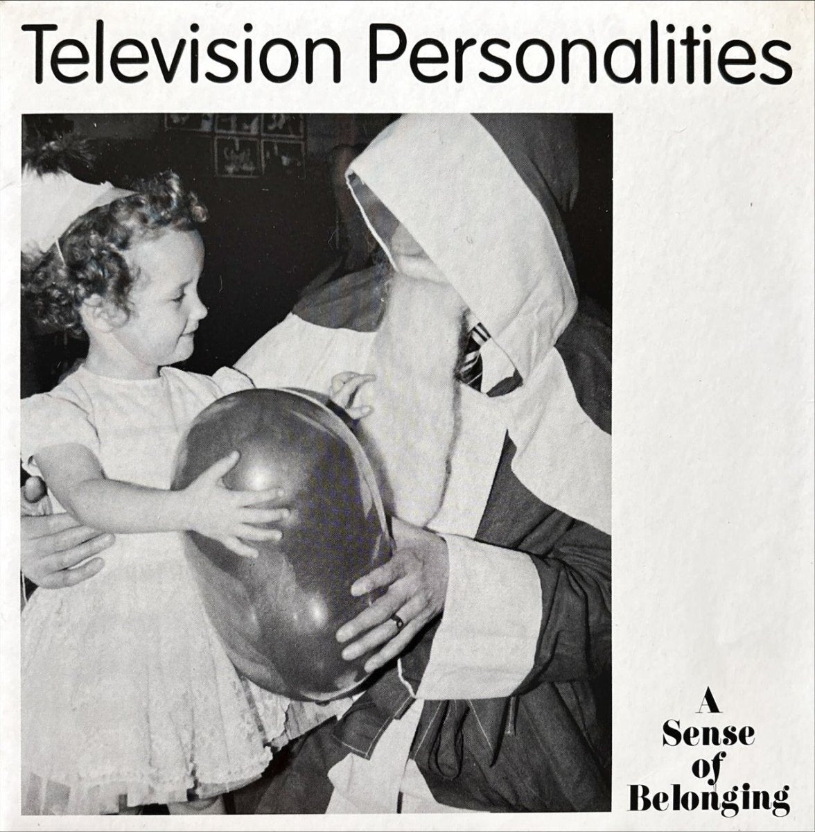 Television Personalities – A Sense Of Belonging - 45rpm records