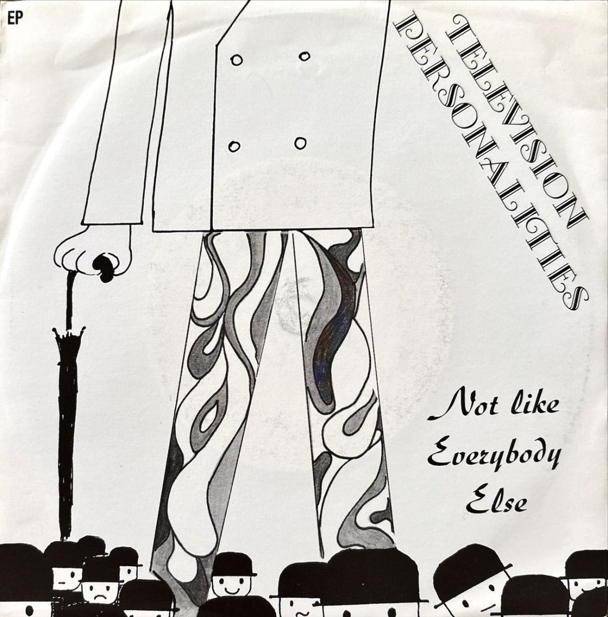 Television Personalities – Not Like Everybody Else - 45rpm records